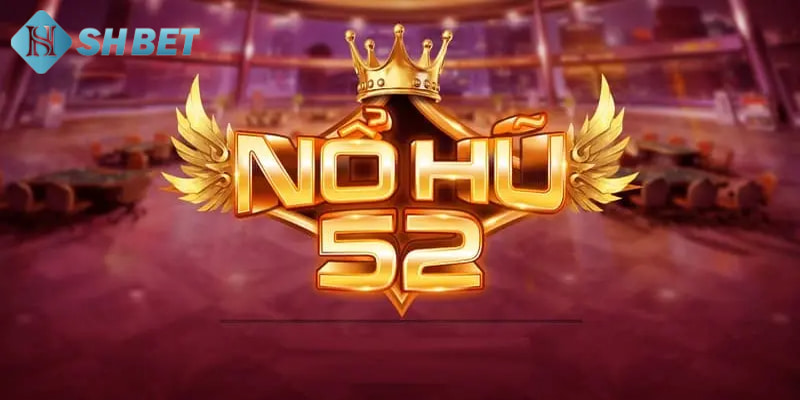 nổ hũ 52 Club