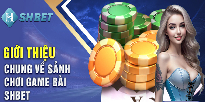 Sảnh game bài an toàn minh bạch